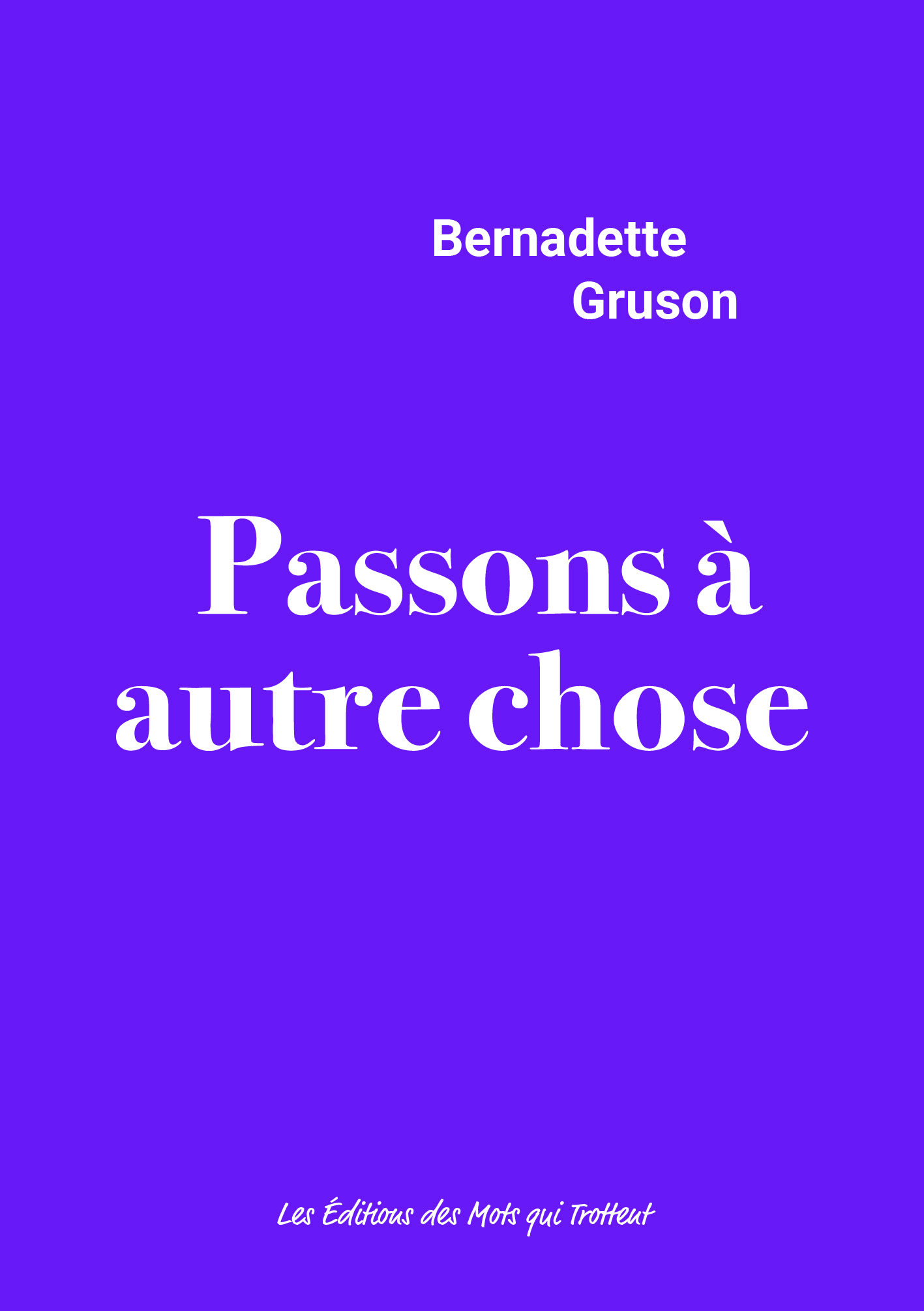 PASSONS A AUTRE CHOSE