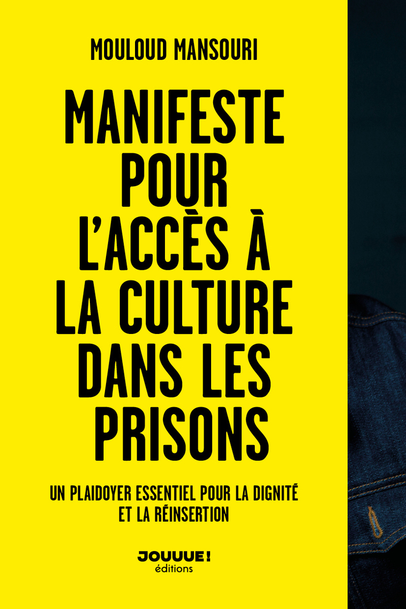 Manifeste pour l'accès à la culture dans les prisons - Un plaidoyer essentiel pour la dignité et la réinsertion