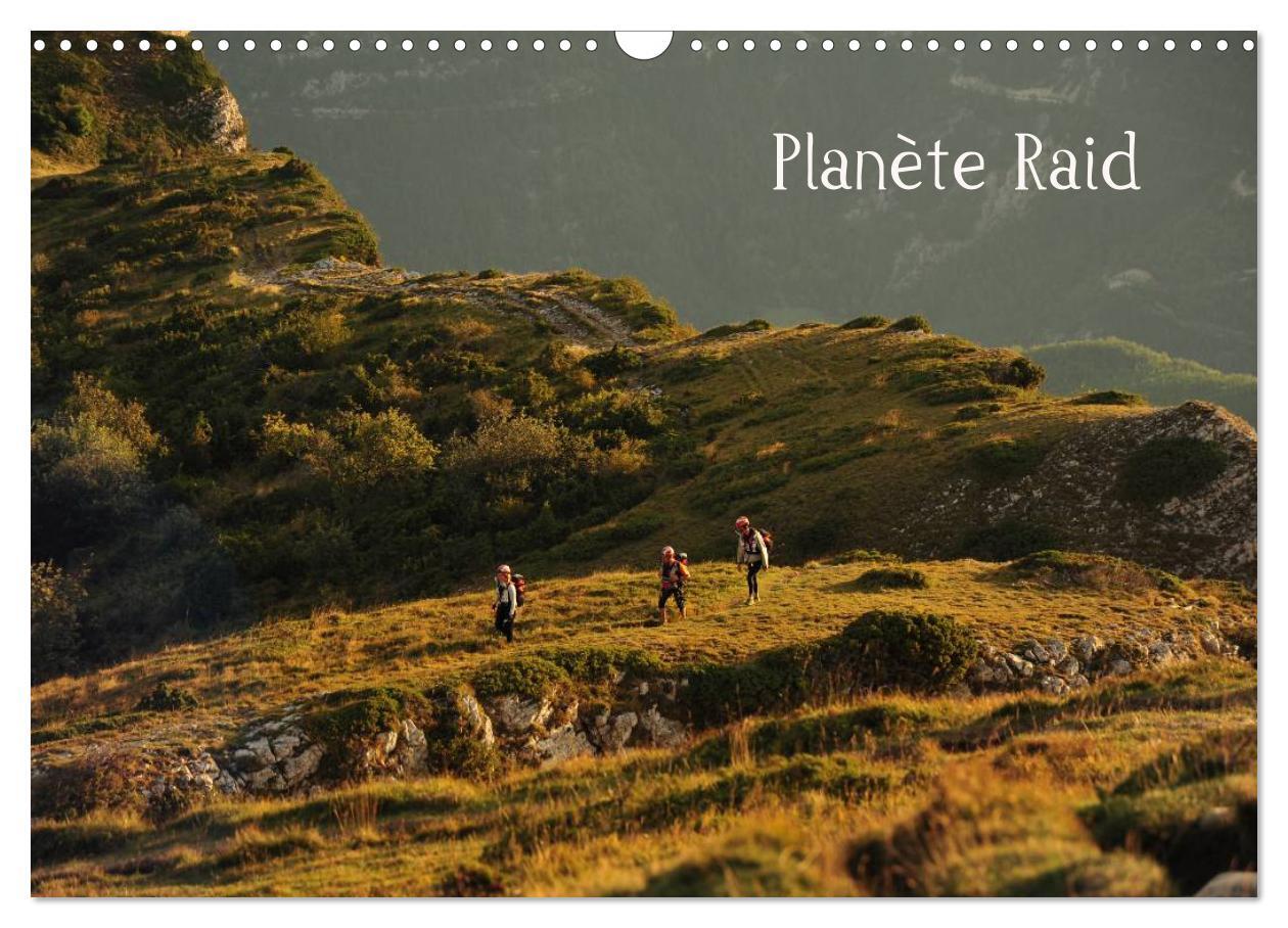 Planète Raid (Calendrier mural 2024 DIN A3 vertical), CALVENDO calendrier mensuel