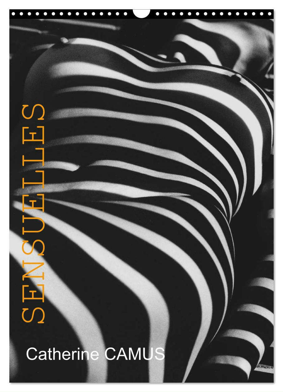 Sensuelles (Calendrier mural 2024 DIN A3 horizontal), CALVENDO calendrier mensuel