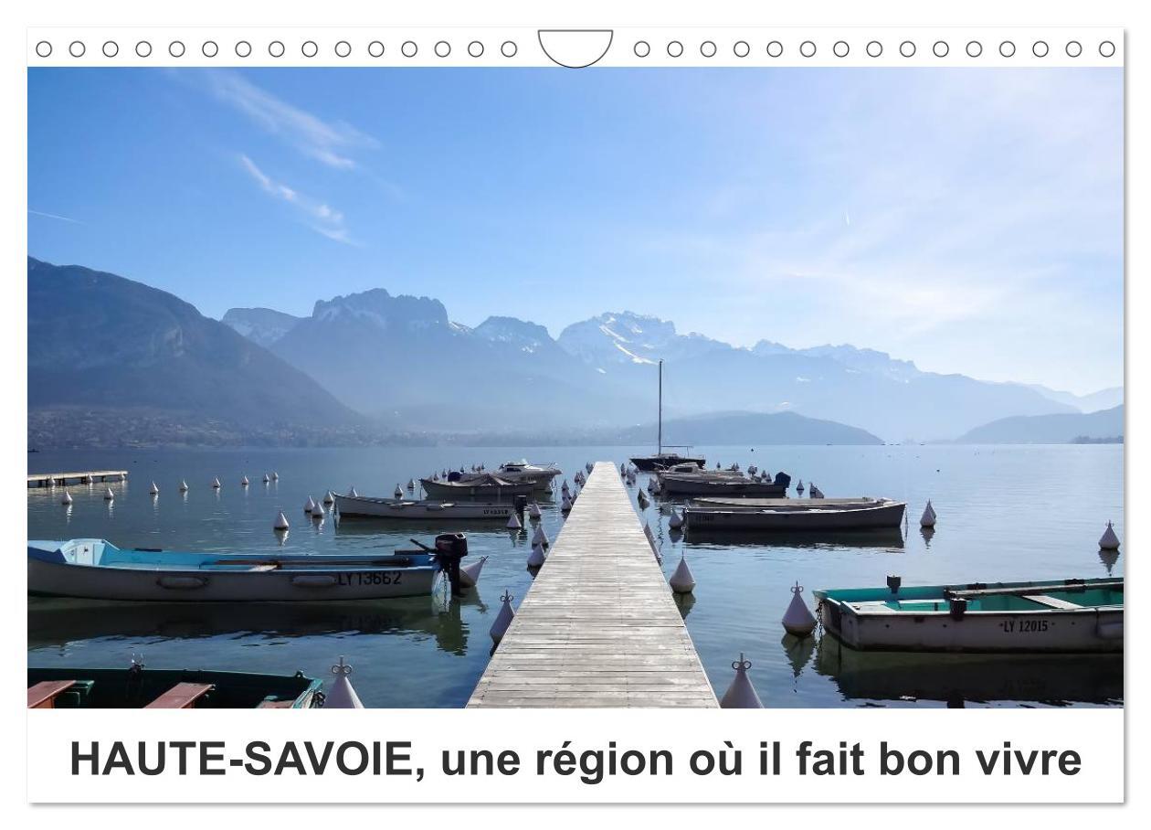 HAUTE-SAVOIE, une région où il fait bon vivre (Calendrier mural 2024 DIN A4 vertical), CALVENDO calendrier mensuel