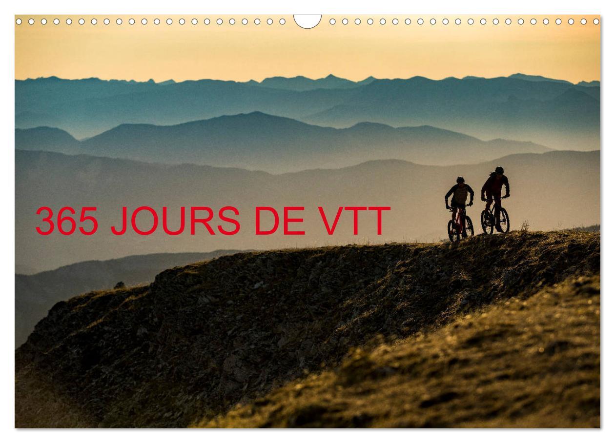 365 jours de VTT (Calendrier mural 2024 DIN A3 vertical), CALVENDO calendrier mensuel