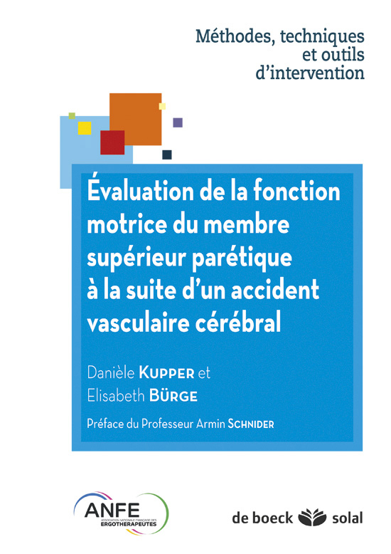 Évaluation de la fonction motrice du membre supérieur parétique à la suite d'un accident vasculaire cérébral