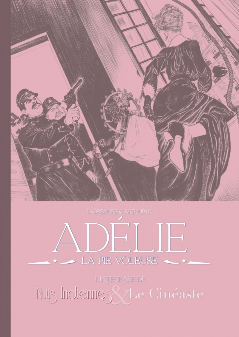 Adélie - La pie voleuse-Intégrale Nuits Indiennes & Le Ciné
