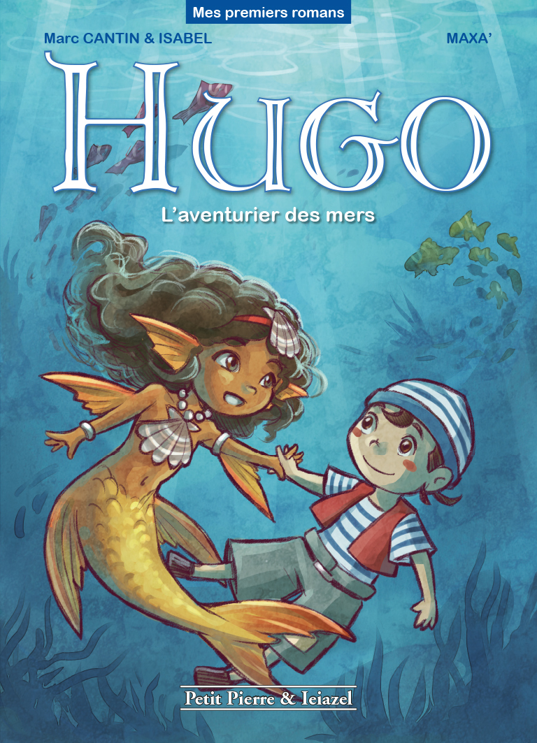 Hugo -roman - L'aventurier des mers