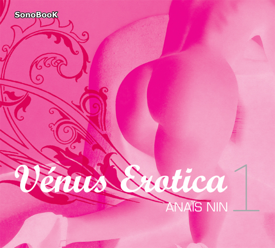 VENUS EROTICA volume 1 livre audio