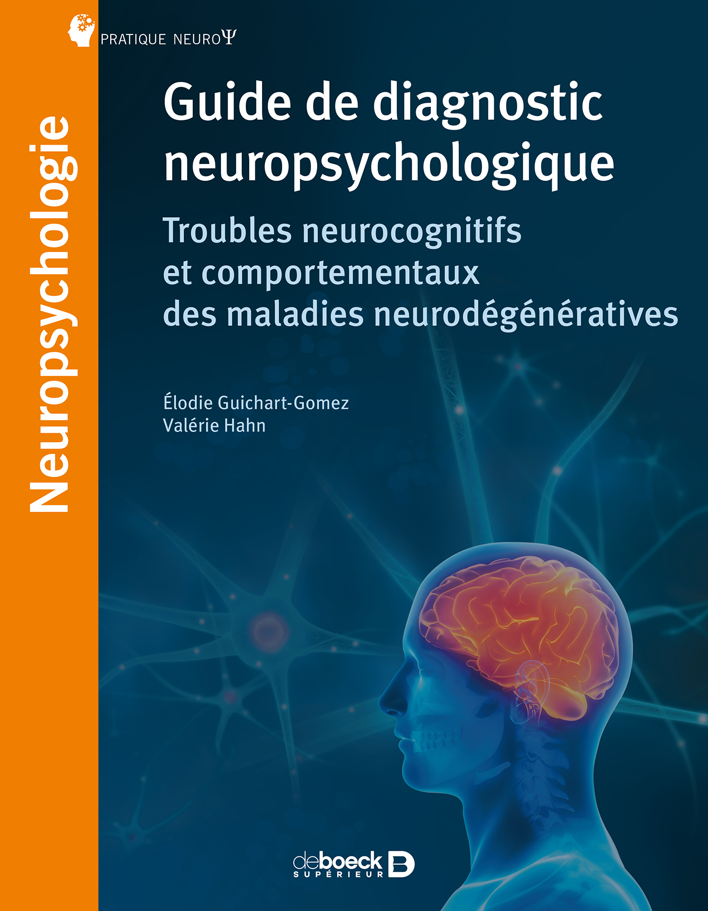 Guide de diagnostic neuropsychologique