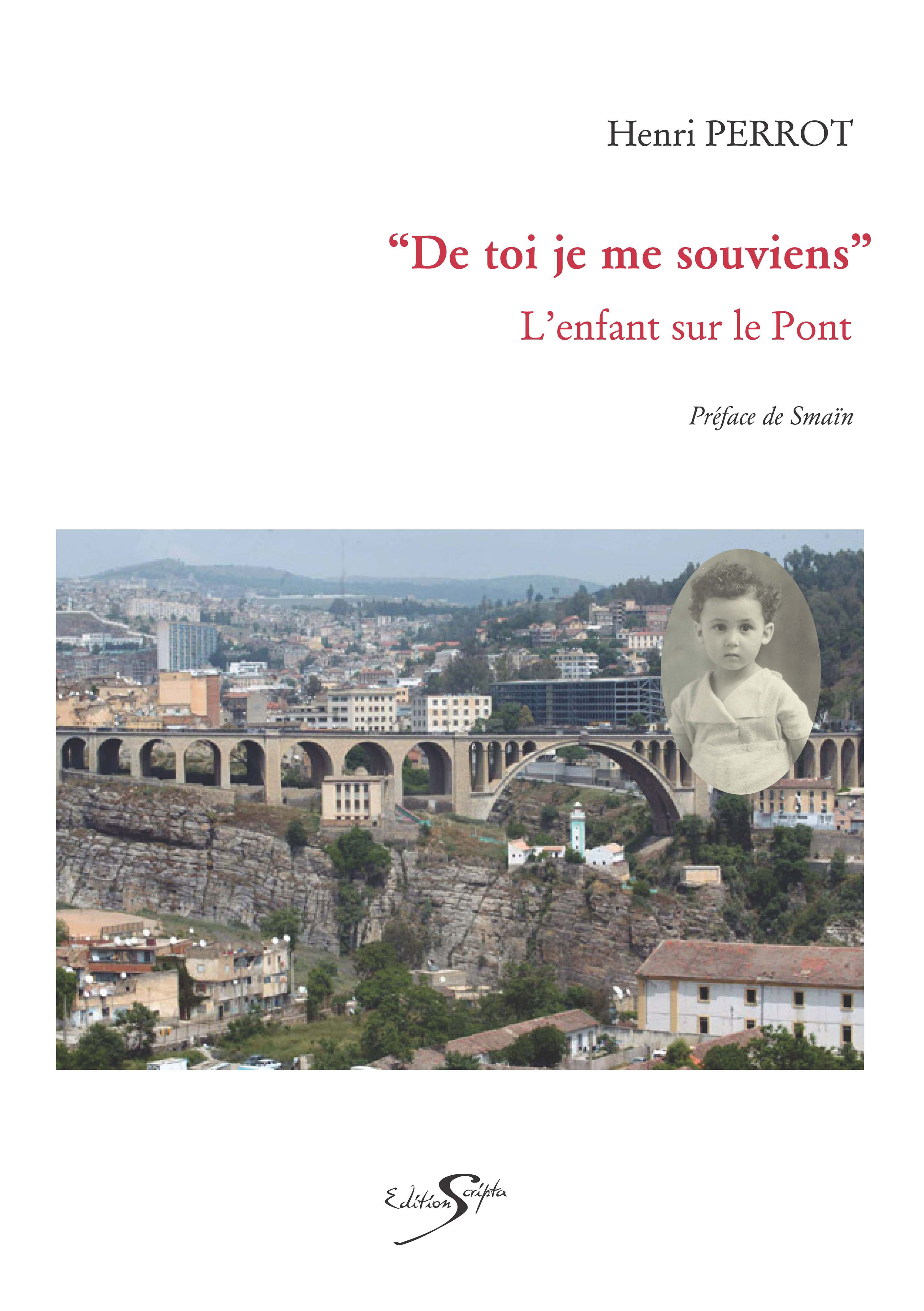 DE TOI JE ME SOUVIENS - L'ENFANT SUR LE PONT