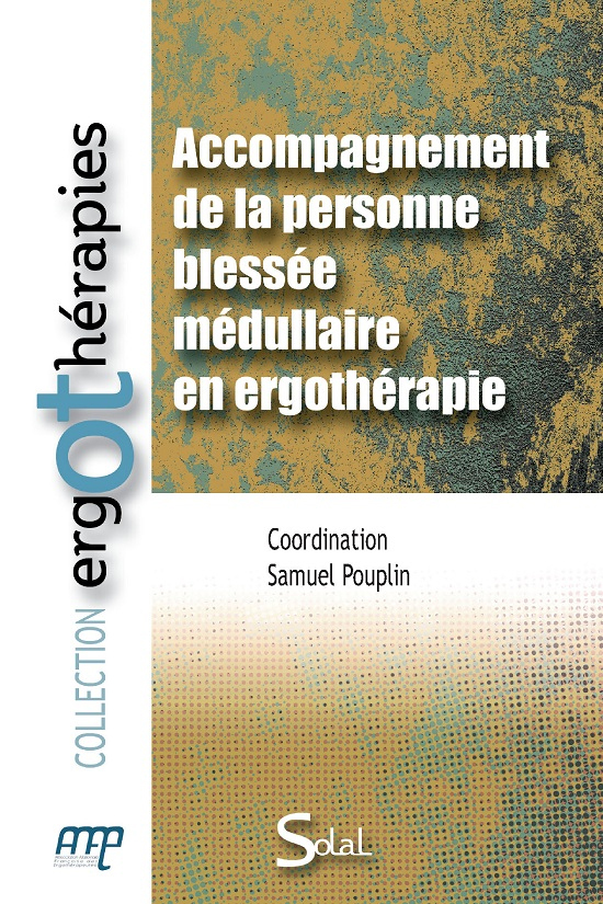 Accompagnement de la personne blessée médullaire en ergothérapie