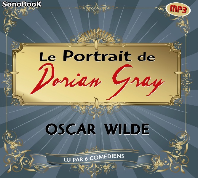 LE PORTRAIT DE DORIAN GRAY livre audio
