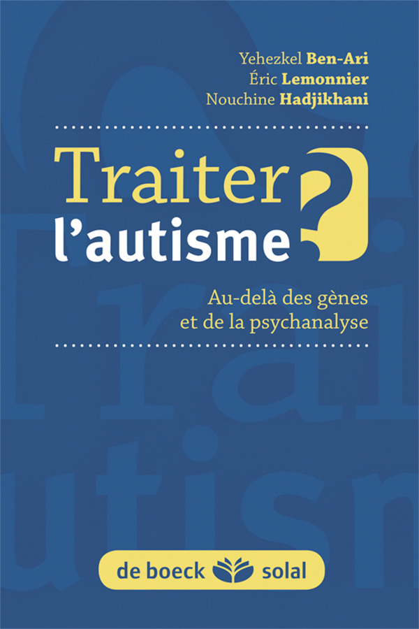 Traiter l'autisme ?