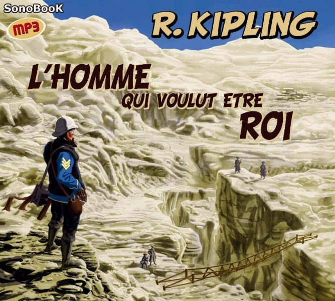 L’HOMME QUI VOULUT ETRE ROI livre audio