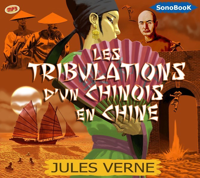 Les Tribulations d'un Chinois en Chine livre audio