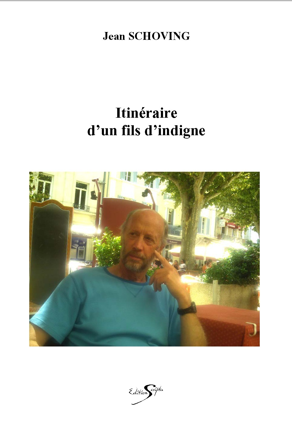 ITINERAIRE D'UN FILS D'INDIGNE
