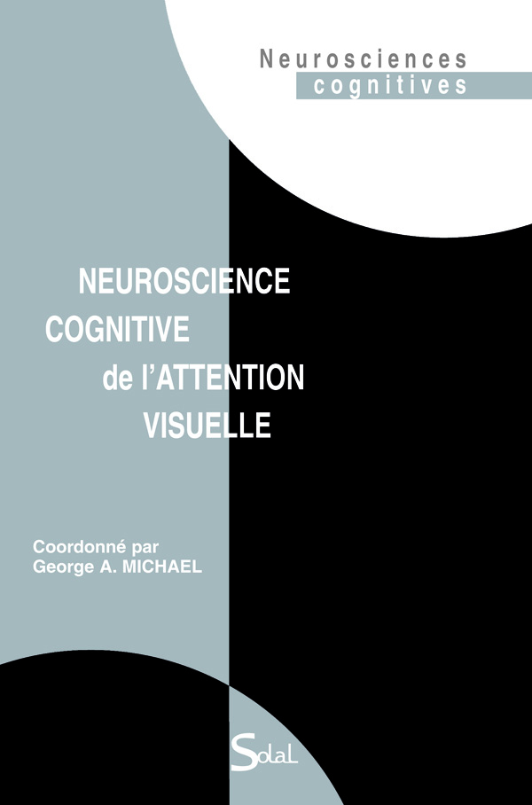 Neuroscience cognitive de l'attention visuelle
