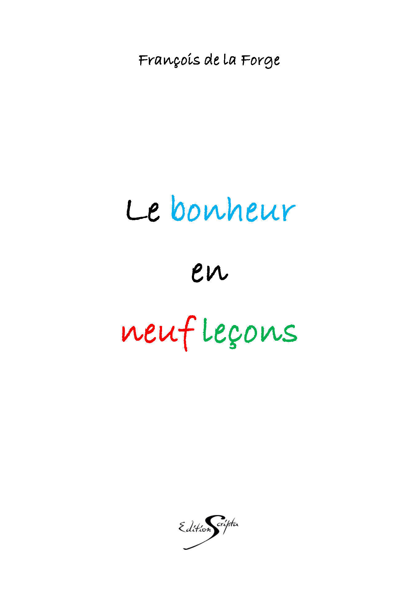 LE BONHEUR EN NEUF LECONS