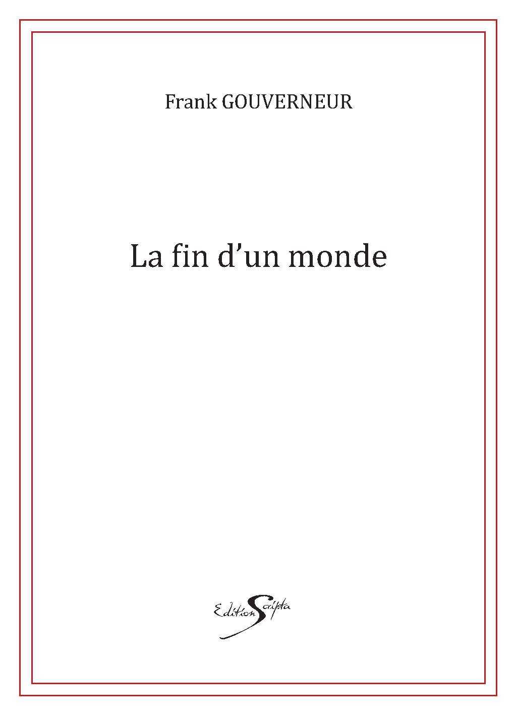 LA FIN D'UN MONDE