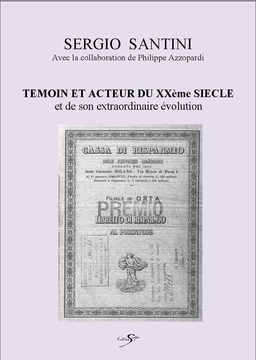 TEMOIN ET ACTEUR DU XXE SIECLE