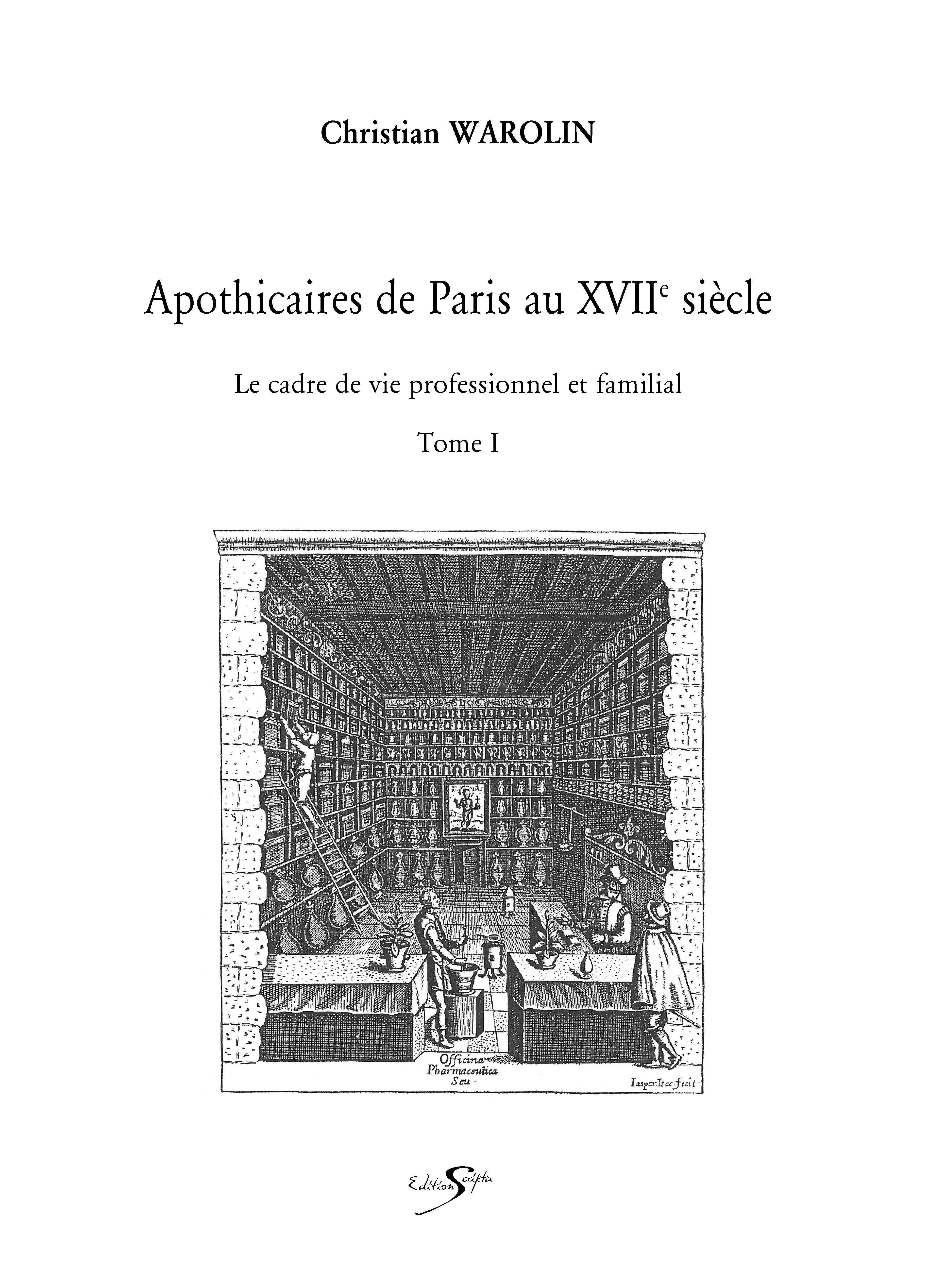 APOTHICAIRES DE PARIS AU XVIIE SIECLE-3 VOLUMES