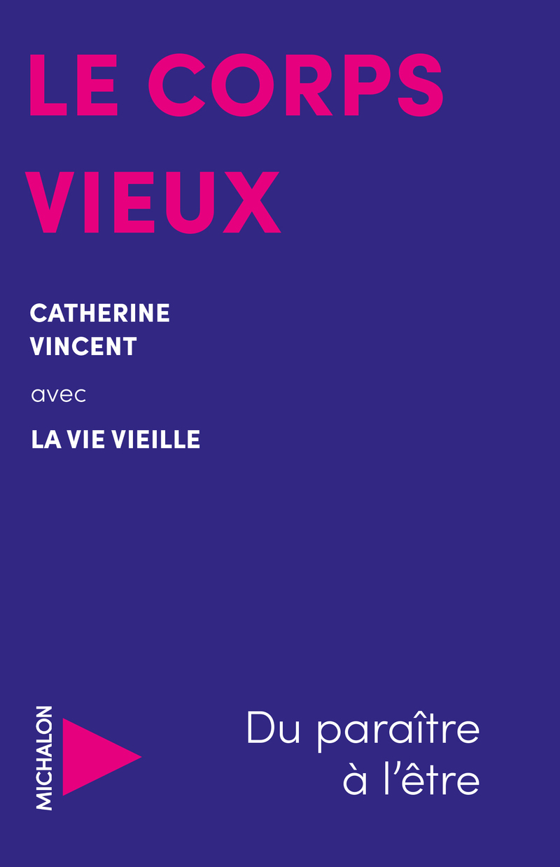 Le corps vieux