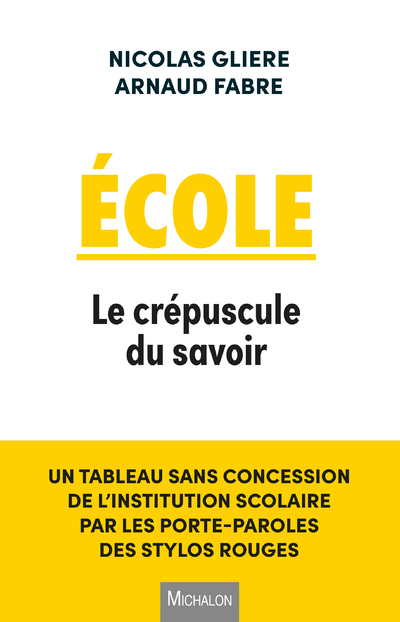 Ecole. Le crépuscule du savoir