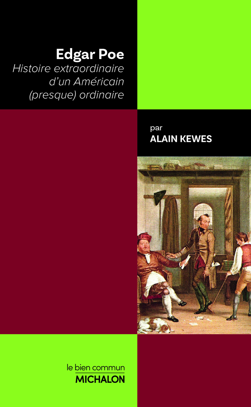 Edgar Poe - Histoire extraordinaire d'un Américain (presque) ordinaire