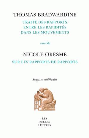 Traité des rapports entre les rapidités dans les mouvements. Suivi de : Sur les rapports de rapports
