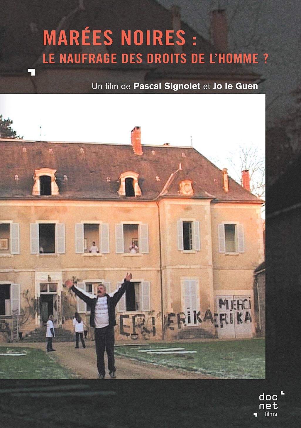 MAREES NOIRES, LE NAUFRAGE DES DROITS DE L'HOMME - DVD