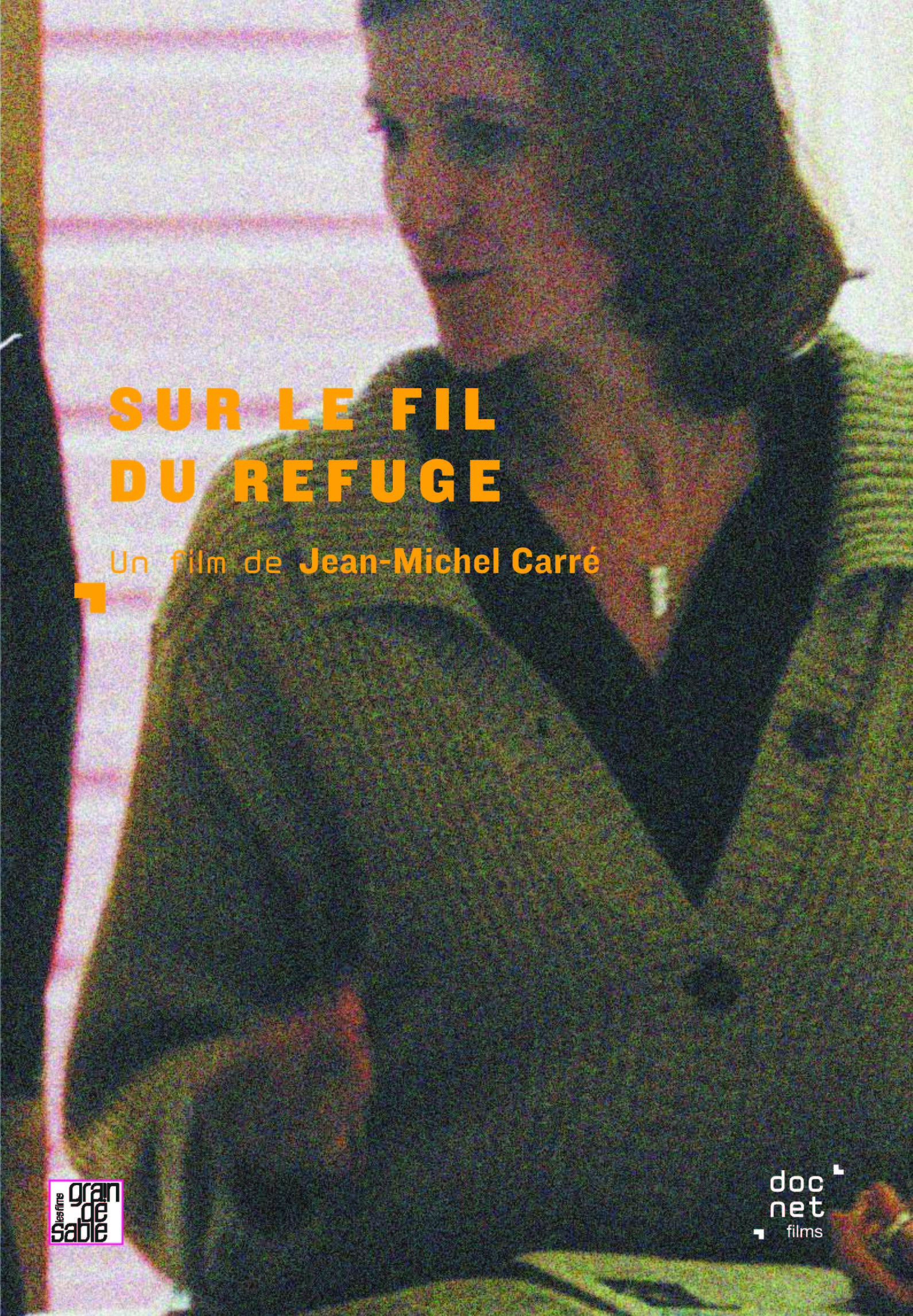 SUR LE FIL DU REFUGE - DVD