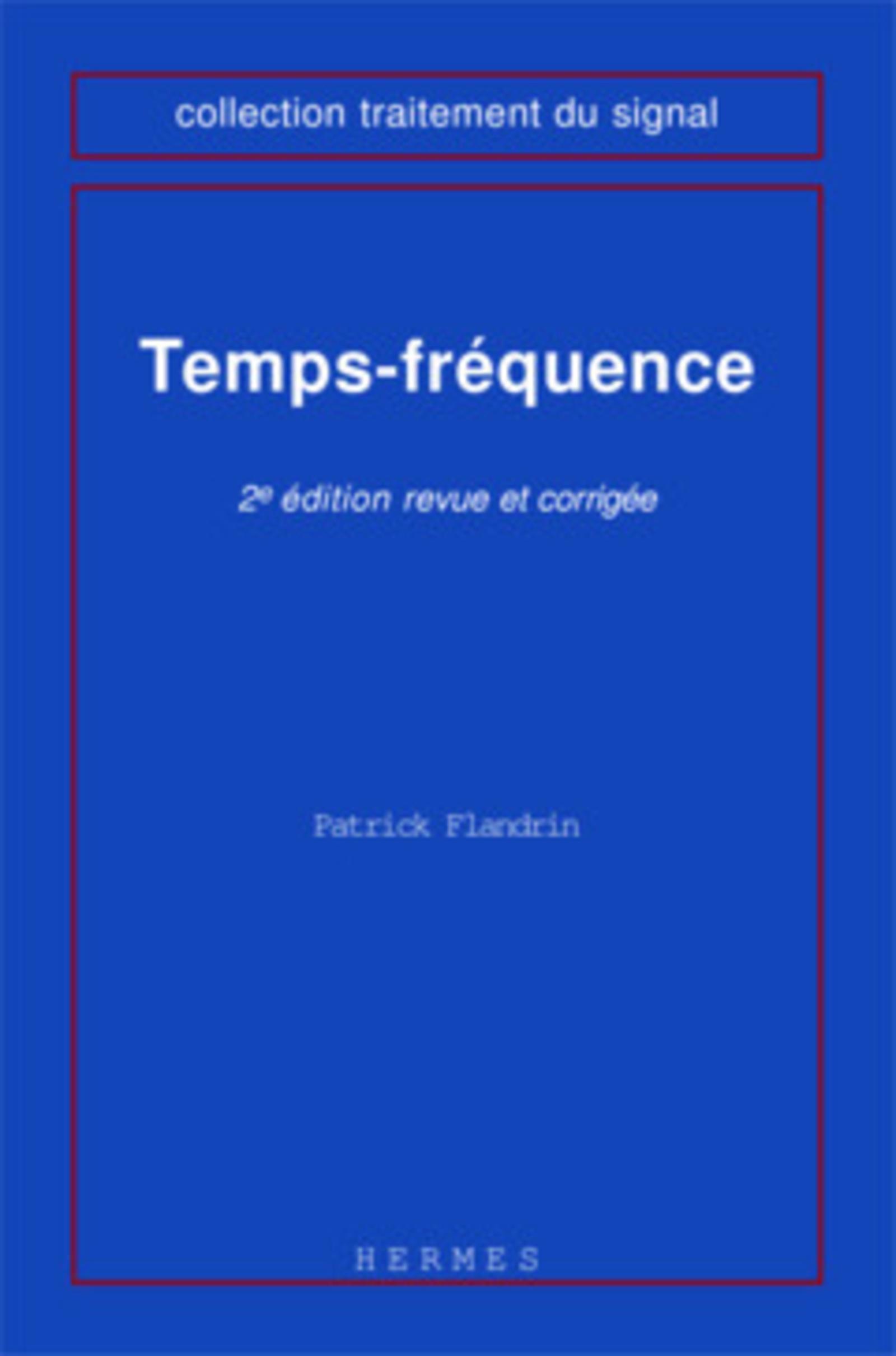 Temps-fréquence (2° Éd.)