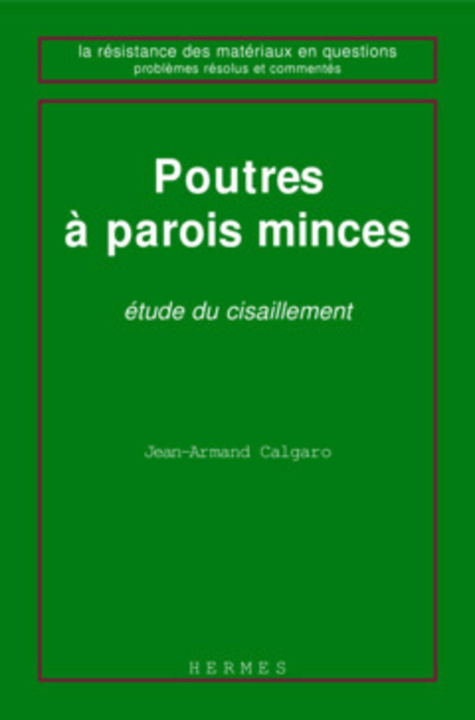 Poutres à parois minces : étude du cisaillement