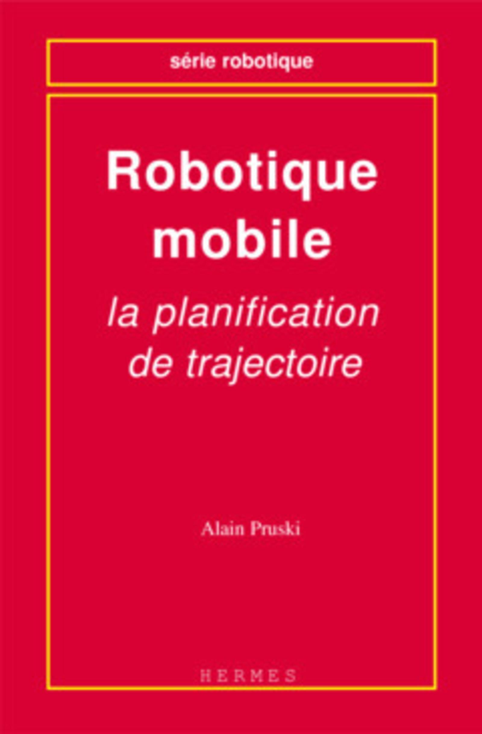 Robotique mobile : la planification de trajectoire