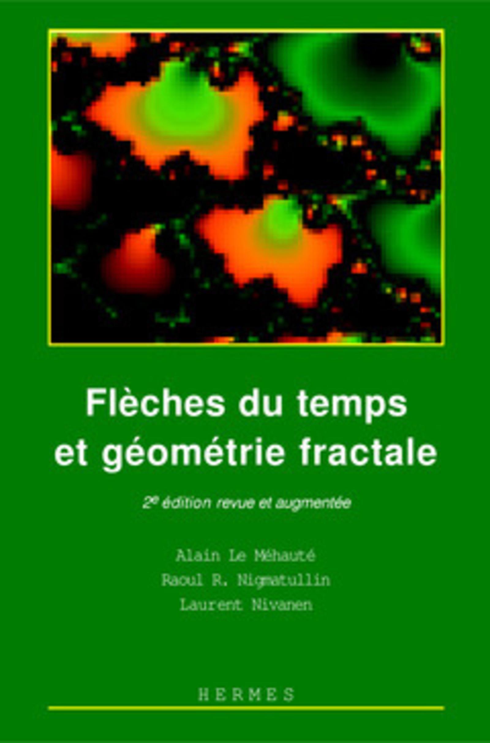 Flèches du temps et géométrie fractale (2° Éd.)
