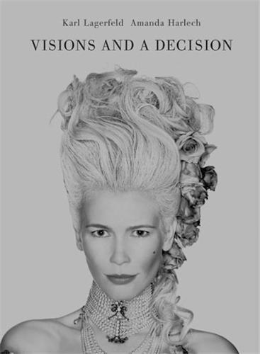 Lagerfeld Visions and a Decision /anglais