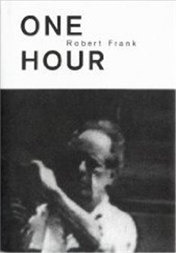 Robert Frank One Hour /anglais