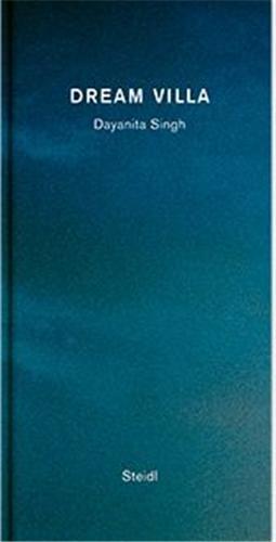 Dayanita Singh Dream Villa /anglais