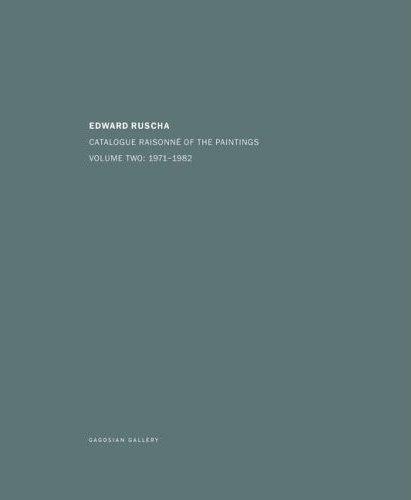Edward Ruscha Catalogue Raisonne of the Paintings Vol.2 1971-1982 /anglais