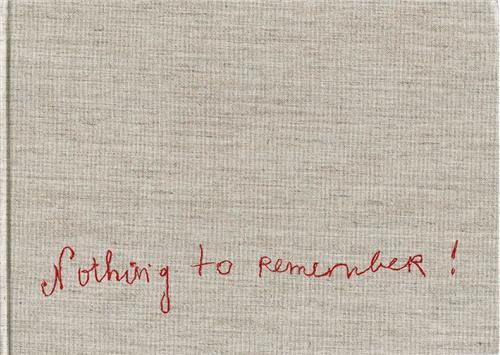 Louise Bourgeois Nothing to Remember Limited Edition /anglais