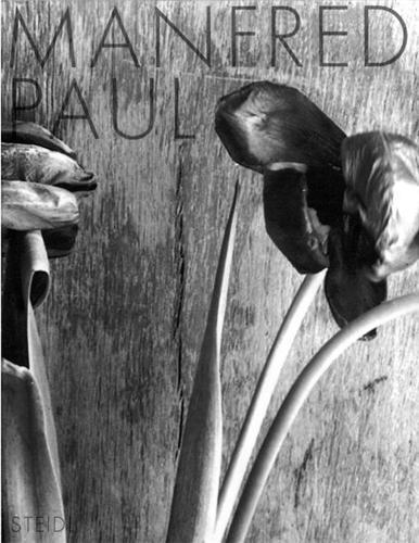 Manfred Paul Still Life Photographs 1983-1985 /anglais
