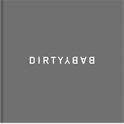 Ed Ruscha Dirty Baby (parution annulee) /anglais