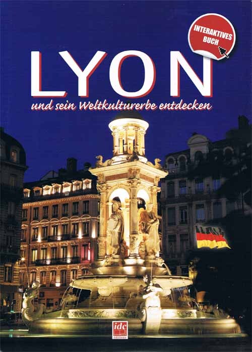 Découvrir Lyon et son patrimoine mondial (allemand)