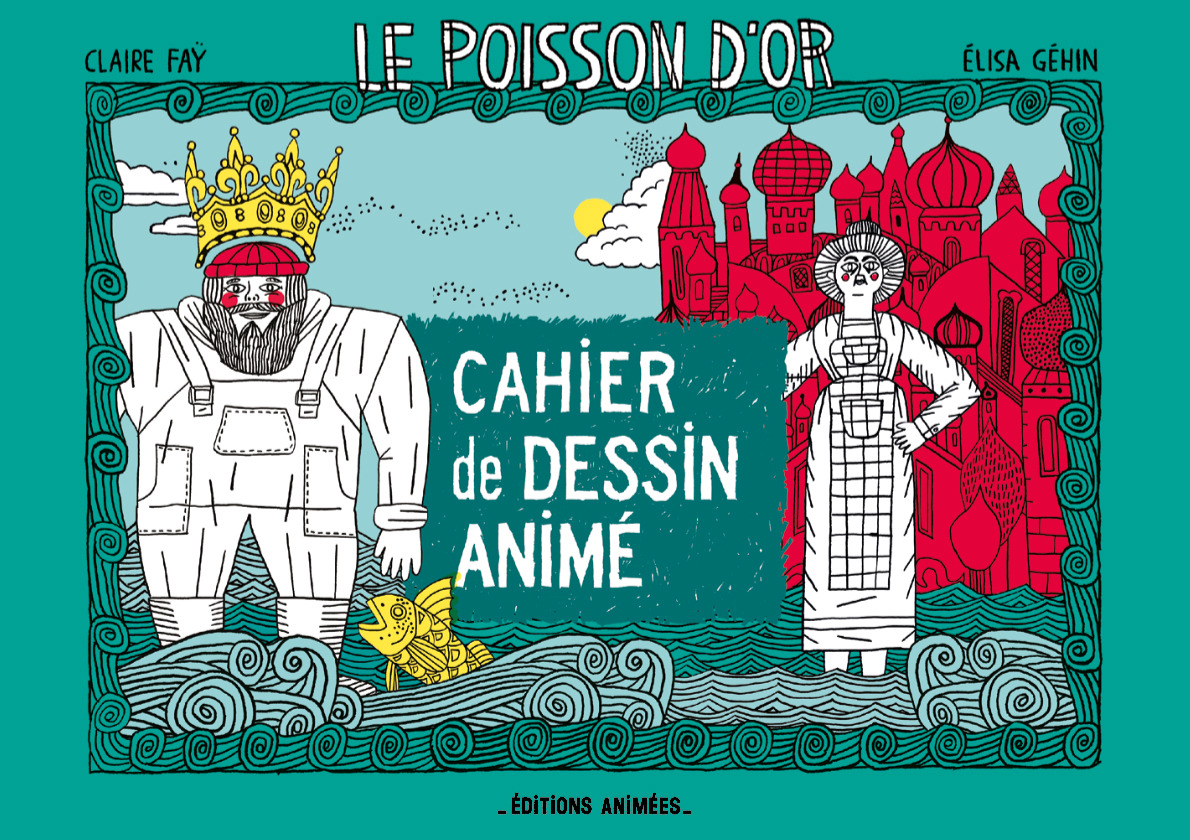 Le Poisson d'or - Cahier de Dessin Animé