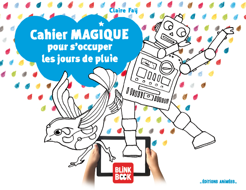 Cahier magique pour s'occuper les jours de pluie