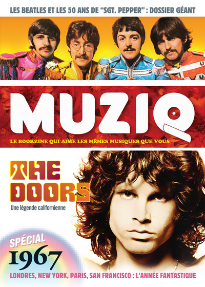 Muziq - numéro 7 Les Doors et les Beatles - Spécial 1967