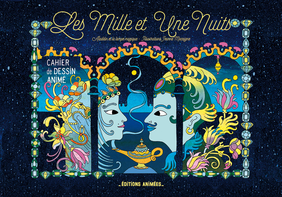 Les Mille et une nuits Cahier de Dessin Animé