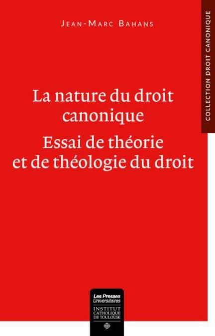 La nature du droit canonique