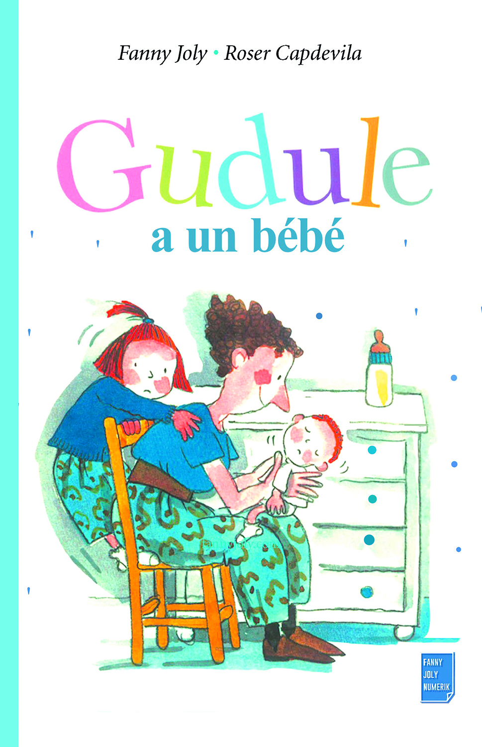 Gudule a un bébé