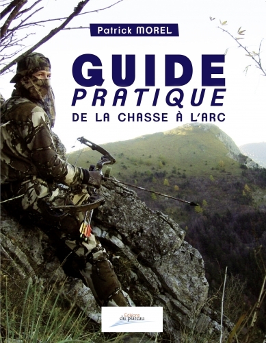 guide pratique de la chasse à l'arc
