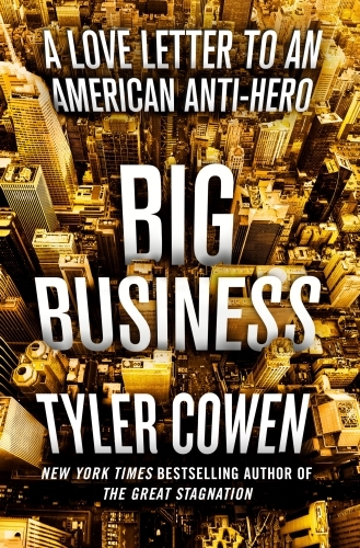 Big Business : A Love Letter to an American Anti-Hero