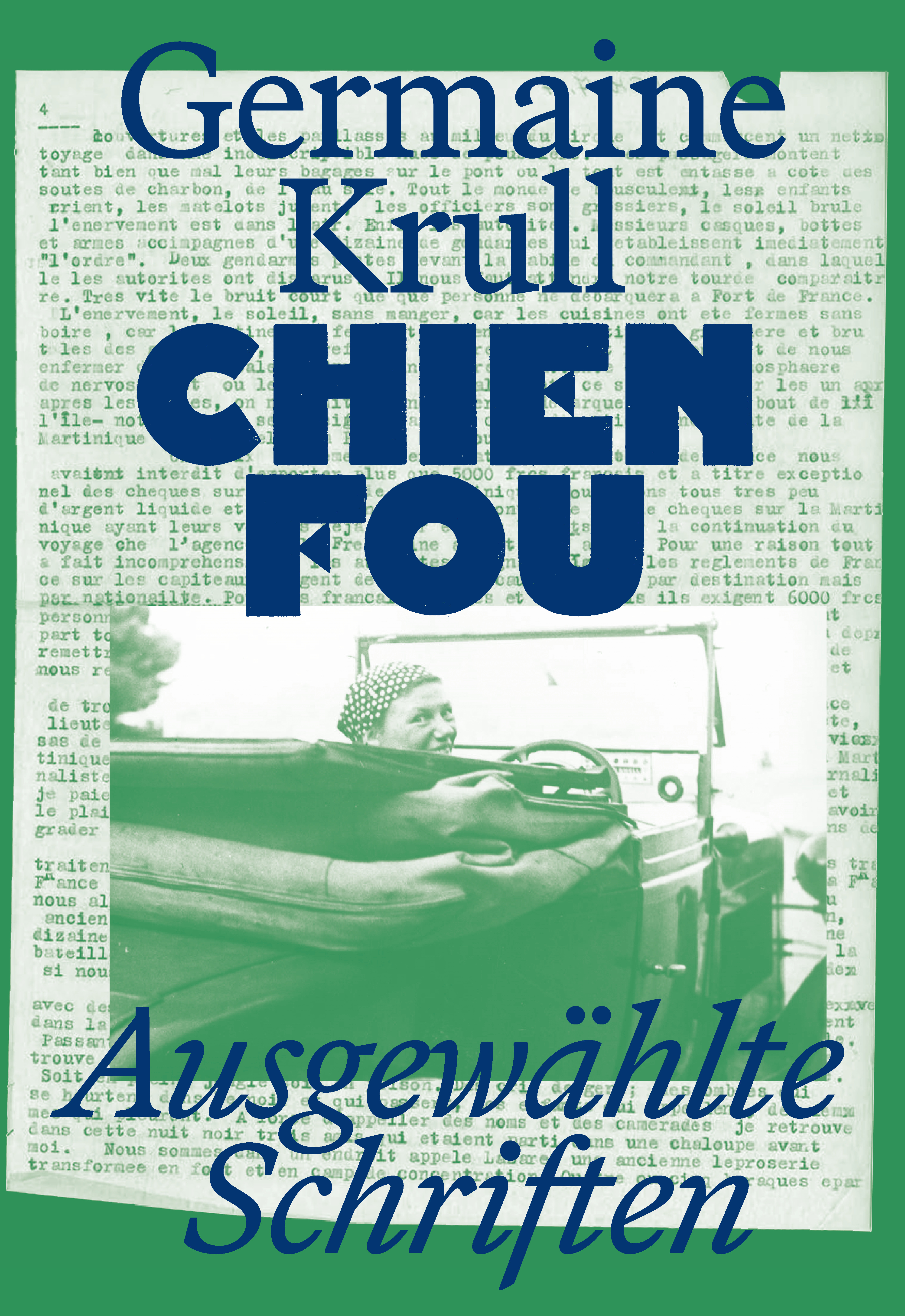Chien Fou : Ausgewählte Texte